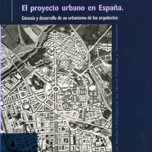 EL PROYECTO URBANO EN ESPAÑA